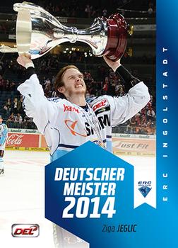 2014-15 Playercards Premium Serie 2 (DEL) - Meisterset #MS18 Ziga Jeglic Front