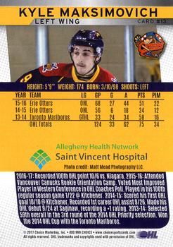 2016-17 Choice Erie Otters (OHL) #13 Kyle Maksimovich Back