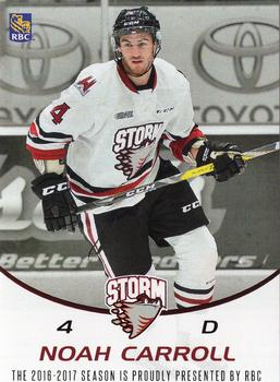 2016-17 Guelph Storm (OHL) Series 1 #NNO Noah Carroll Front