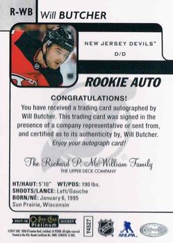 2017-18 O-Pee-Chee Platinum - Rookie Autographs #R-WB Will Butcher Back
