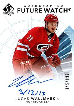 2017-18 SP Authentic - Autographed Future Watch Inscribed #126 Lucas Wallmark Front