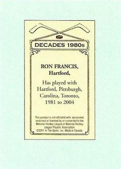 2010-11 In The Game Decades 1980s - 100 Years of Hockey Card Collecting #4 Ron Francis Back