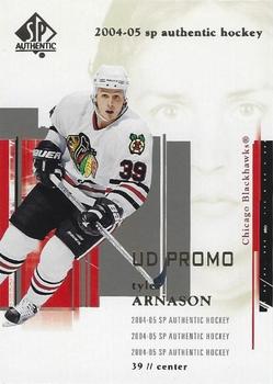 2004-05 SP Authentic - UD Promos #19 Tyler Arnason Front