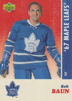 2007 Upper Deck 1967 Toronto Maple Leafs #1 Bob Baun Front