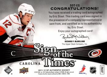 2012-13 SP Authentic - 2011-12 SP Authentic Update I: Sign of the Times #SOT-ES Eric Staal Back