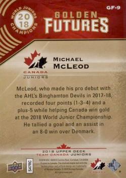 2018 Upper Deck Team Canada Juniors - Golden Futures #GF-9 Michael McLeod Back
