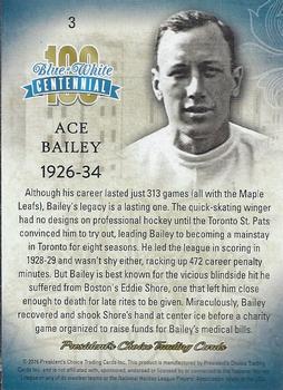 2016 President's Choice Blue and White Centennial #3 Ace Bailey Back