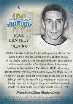 2016 President's Choice Blue and White Centennial #6 Max Bentley Back
