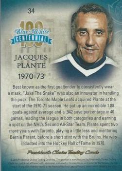 2016 President's Choice Blue and White Centennial #34 Jacques Plante Back