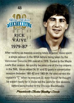 2016 President's Choice Blue and White Centennial #48 Rick Vaive Back