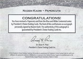 2016 President's Choice Blue and White Centennial - Papercuts #NNO Nazem Kadri Back