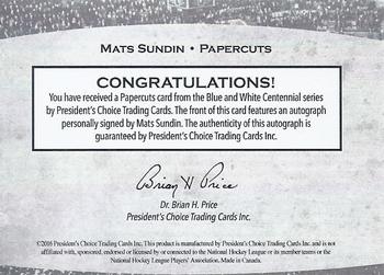 2016 President's Choice Blue and White Centennial - Papercuts #NNO Mats Sundin Back