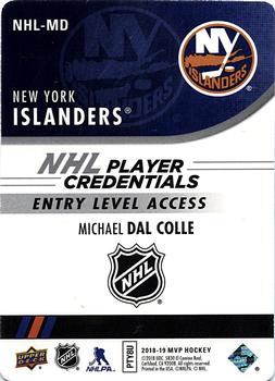 2018-19 Upper Deck MVP - NHL Player Credentials Entry Level Access #NHL-MD Michael Dal Colle Back