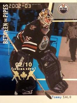 2002-03 Be a Player Between the Pipes - Spring Expo #5 Tommy Salo Front