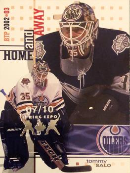 2002-03 Be a Player Between the Pipes - Spring Expo #132 Tommy Salo Front