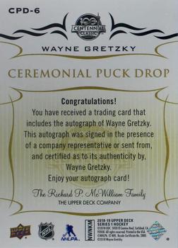 2018-19 Upper Deck - Ceremonial Puck Drop Autographs #CPD-6 Wayne Gretzky Back
