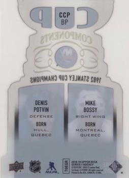 2018-19 Upper Deck - Cup Components #CCP-BP Mike Bossy / Denis Potvin Back