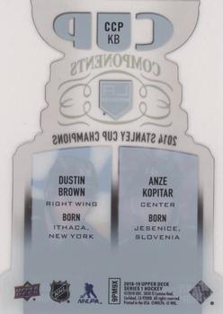 2018-19 Upper Deck - Cup Components #CCP-KB Anze Kopitar / Dustin Brown Back