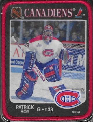 1993-94 Seasons Patches #16 Patrick Roy Front