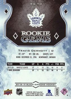 2018-19 Upper Deck Black Diamond - Rookie Gems #RG-TD Travis Dermott Back