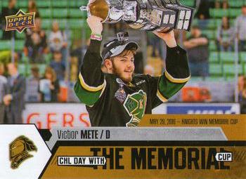 2018 Upper Deck Fall Expo - CHL Day With The Cup Flashbacks 2016 London Knights #DC-5 Victor Mete Front