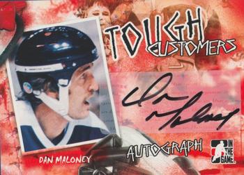 2005-06 In The Game Tough Customers - Autographs #A-DM Dan Maloney Front