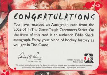 2005-06 In The Game Tough Customers - Autographs #A-ES Eddie Shack Back