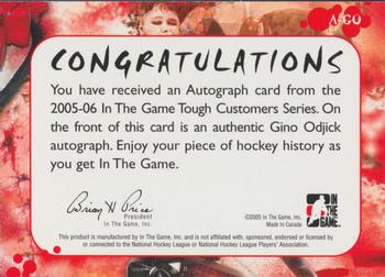 2005-06 In The Game Tough Customers - Autographs #A-GO Gino Odjick Back