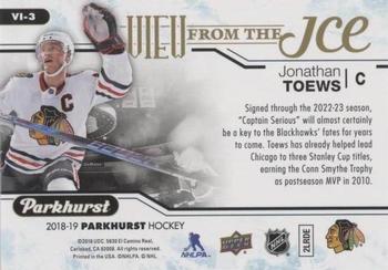 2018-19 Parkhurst - View From the Ice #VI-3 Jonathan Toews Back