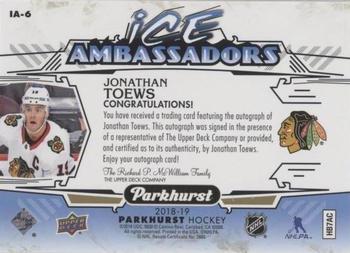2018-19 Parkhurst - Ice Ambassadors Signatures #IA-6 Jonathan Toews Back