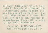 1956-57 Alfa Ishockey (Swedish) #107 Bernt Sjoqvist Back