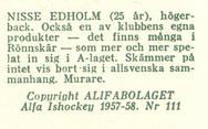 1957-58 Alfa Ishockey (Swedish) #111 Nisse Edholm Back