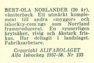 1957-58 Alfa Ishockey (Swedish) #133 Bert-Ola Nordlander Back