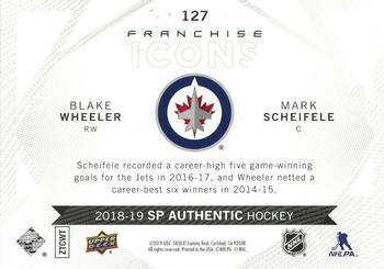 2018-19 SP Authentic #127 Blake Wheeler / Mark Scheifele Back