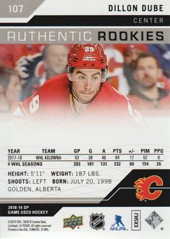 2018-19 SP Game Used - Authentic Rookies Rainbow #107 Dillon Dube Back