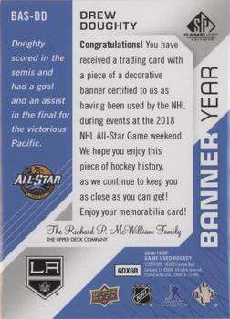 2018-19 SP Game Used - Banner Year Jumbo Relic All-Star #BAS-DD Drew Doughty Back