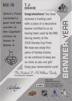 2018-19 SP Game Used - Banner Year Jumbo Relic Stanley Cup #BSC-TO T.J. Oshie Back