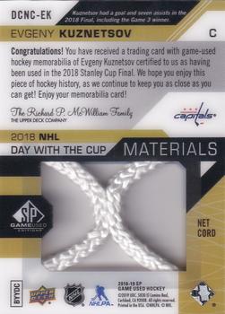 2018-19 SP Game Used - Day With the Cup Material Net Cords #DCNC-EK Evgeny Kuznetsov Back