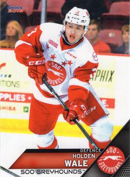 2017-18 Choice Sault Ste. Marie Greyhounds (OHL) #2 Holden Wale Front