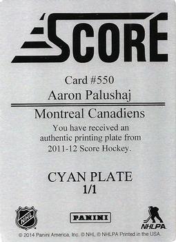 2013-14 Panini National Treasures - 2011-12 Score Printing Plates Cyan #516 Aaron Palushaj Back