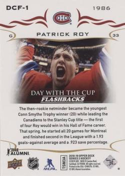 2018-19 Upper Deck - Day with the Cup Flashbacks #DCF-1 Patrick Roy Back