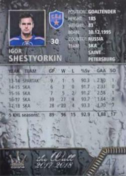 2017-18 Corona KHL The Wall (unlicensed) #47 Igor Shestyorkin Back