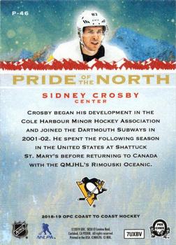 2018-19 O-Pee-Chee Coast to Coast - Pride of the North #P-46 Sidney Crosby Back