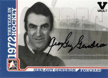 2015-16 In The Game Final Vault - 2009-10 In The Game 1972 The Year In Hockey - Autographs (Black Vault Stamp) #A-JGG Jean-Guy Gendron Front