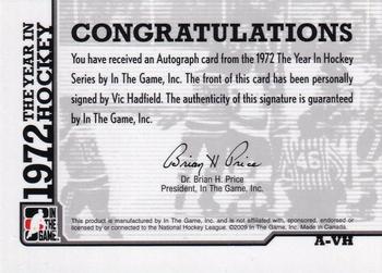 2015-16 In The Game Final Vault - 2009-10 In The Game 1972 The Year In Hockey - Autographs (Black Vault Stamp) #A-VH Vic Hadfield Back
