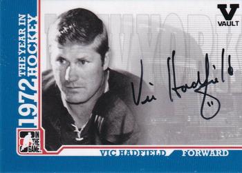 2015-16 In The Game Final Vault - 2009-10 In The Game 1972 The Year In Hockey Autographs (Black Vault Stamp) #A-VH Vic Hadfield Front