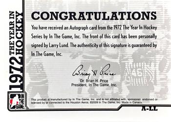 2015-16 In The Game Final Vault - 2009-10 In The Game 1972 The Year In Hockey Autographs (Black Vault Stamp) #A-LL Larry Lund Back