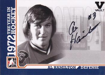 2015-16 In The Game Final Vault - 2009-10 In The Game 1972 The Year In Hockey Autographs (Black Vault Stamp) #A-AH Al Hamilton Front