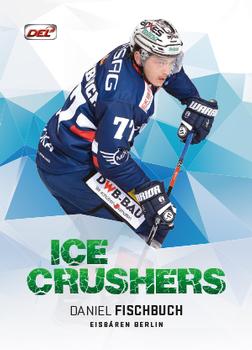 2016-17 German DEL Playercards Basic - Ice Crushers #DEL-IC 02 Daniel Fischbuch Front