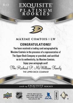 2018-19 Upper Deck Ice - Exquisite Collection Platinum Rookies Signatures #R12 Maxime Comtois Back